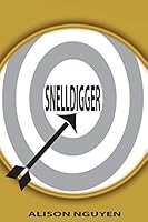 Snelldigger 1941666310 Book Cover