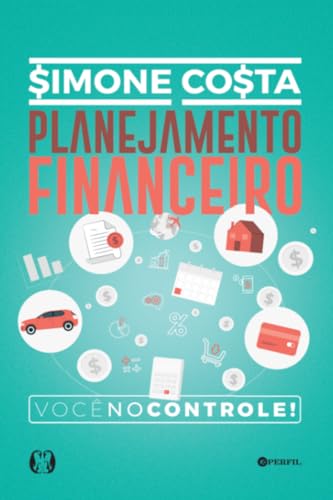 Planejamento financeiro: você no controle