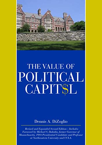 The Value of Political Capital, Second Edition, Revised