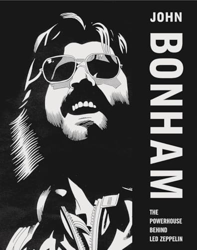 John Bonham: The Powerhouse Behind Led Zeppelin