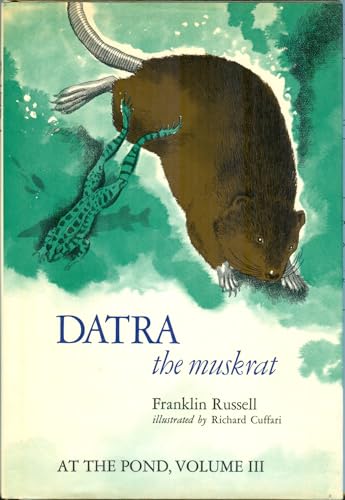 Datra the Muskrat at the Pond, Volume III B002EEQVWQ Book Cover