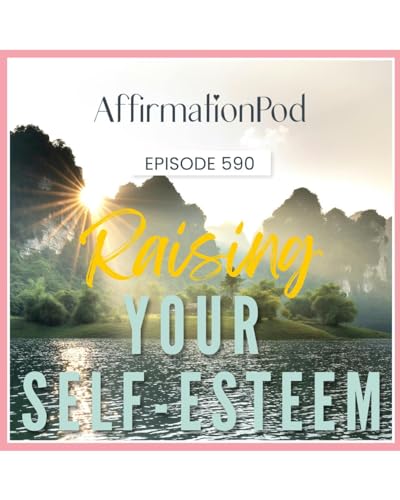 590 Raising Your Self Esteem cover art