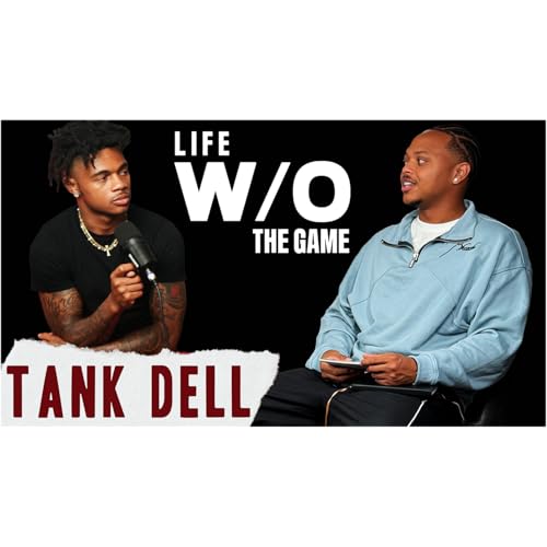 Tank Dell: Setbacks, Mindset, and the Journey That Shaped Him | LWOTG (Ep.4)