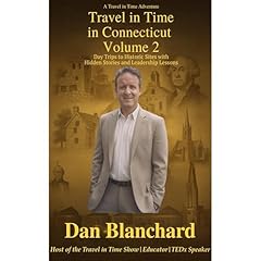 Travel in Time in Connecticut VOLUME 2 Audiolibro Por Dan Blanchard arte de portada