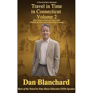 Travel in Time in Connecticut VOLUME 2 Audiobook By Dan Blanchard cover art