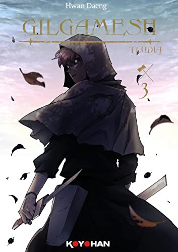 Gilgamesh — Tome 3