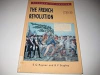 The French Revolution, 1789-99 (History at Source S.) 0340627042 Book Cover