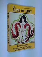 The lure of lust: The saga of man's ceaseless search for sexual excitement 028498454X Book Cover