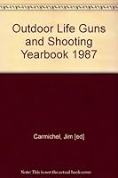 Outdoor Life Guns and Shooting Yearbook, 1988 B000OVC4WW Book Cover