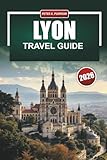 LYON Travel Guide 2026: Practical Itineraries, Honest Costs and Local Picks for First-Time Visitors