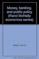 Money, Banking and Public Policy B0007DQVL2 Book Cover