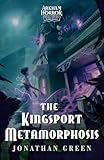 The Kingsport Metamorphosis: An Arkham Horror Investigators Gamebook