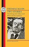  Mann: Two Stories: Unordnung Und Fruhes Leid/Mario Und Der Zauberer (German Texts)