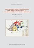 guadalajara foot france  Las reformas interiores en Guadalajara en el primer tercio del siglo XX: La transformación de una ciudad conventual: 443 (Monografías del IETcc)