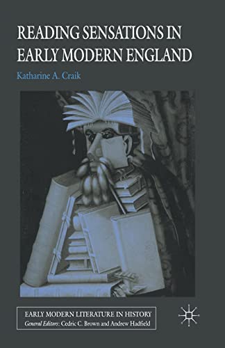 Reading Sensations in Early Modern England (Early Modern Literature in History)