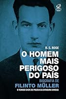 O Homem Mais Perigoso do País. Biografia de Filinto Müller 8520011128 Book Cover