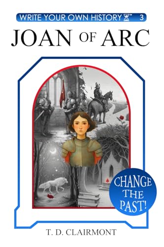 Joan of Arc (Write Your Own History)