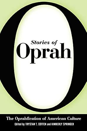 Stories of Oprah: The Oprahfication Of American Culture book cover