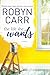 The Life She Wants: A Novel  A Contemporary Romance of Self-Discovery and New Beginnings