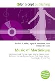 Music of Martinique: Martinique, Zouk, Compas music, Gwo ka, Calypso music, Caribbean Carnival, Biguine, Kassav', Zouk chouv, Kadans, Guadeloupe, Chouval bwa