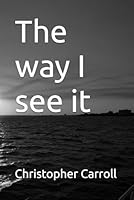 The way I see it B0G2J78Z6K Book Cover