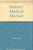 The Parents' medical manual 0136503179 Book Cover