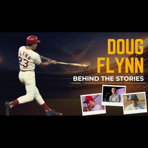 Doug Flynn Behind the Stories