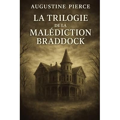 La Trilogie de la Mal&eacute;diction Braddock