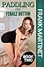 Paddling the Female Bottom - Book Two