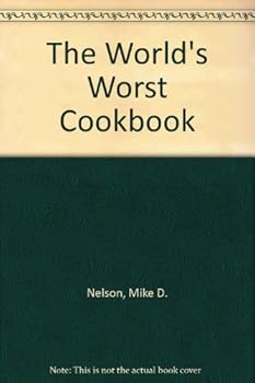 Paperback The World's Worst Cookbook Book