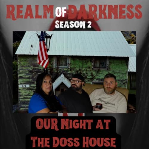 The Doss House Investigation