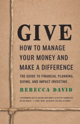 GIVE: How To Manage Your Money And Make A Difference