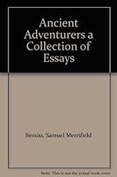 Ancient Adventurers A Collection of Essays B004CHWN9I Book Cover