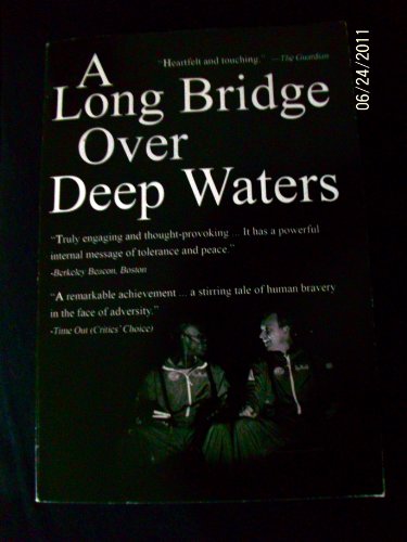 A Long Bridge Over Deep Waters (Large-Cast Version)