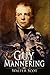 Guy Mannering: A Classic (Annotated) Edition of Walter Scot Novel (Editor by Maylada Classic)