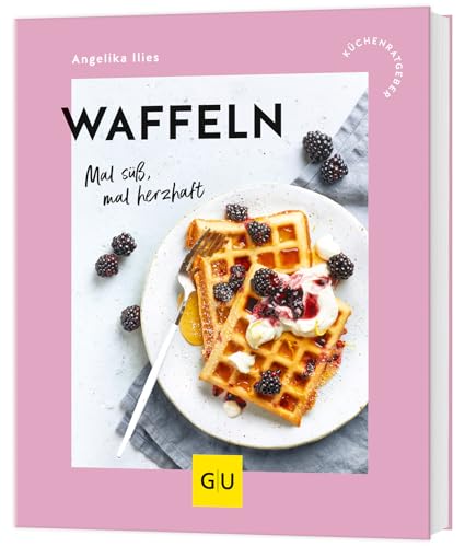 Waffeln: Mal süß, mal herzhaft (GU Küchenratgeber)