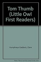 Tom Thumb (Little Owl First Readers S.) 0723544972 Book Cover
