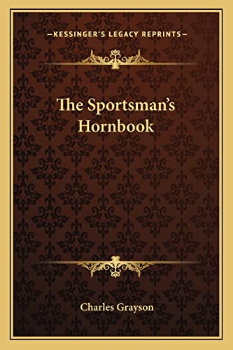 The Sportsman's Hornbook