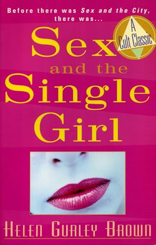 Sex and The Single Girl: Before There Was Sex i... 1569802521 Book Cover