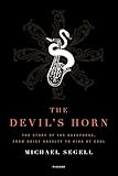 The Devil's Horn: The Story of the Saxophone, from Noisy Novelty to King of Cool
