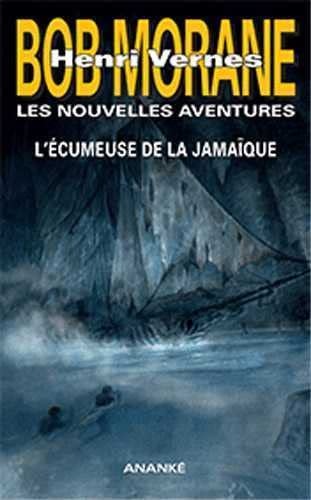 Bob Morane : L´écumeuse de la Jamaïque