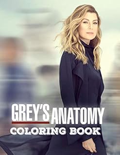 Grey's Anatomy Coloring Book: A Fabulous Coloring Book. Plenty Of Stunning Designs Of Grey's Anatomy For Adults To Relax And Relief Stress