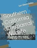  Southern California Chaparral Wildlife