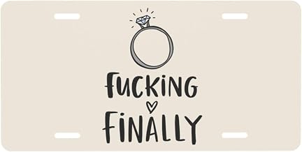 Funny Wedding - Fucking Finally License Plate 6" X 12" Personalized Funny Aluminum Metal Front License Plates