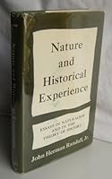 Nature and Historical Experience: Essays in Naturalism and the Theory of History 0231085370 Book Cover