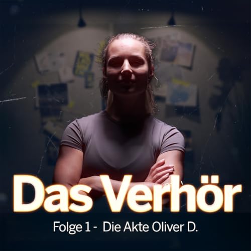 Folge 1 - Die Akte Oliver D.