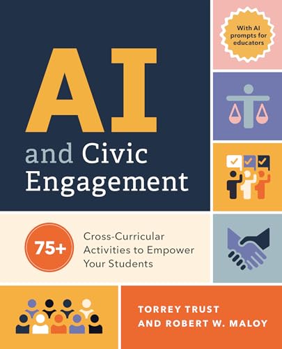 AI and Civic Engagement: 75+ Cross-Curricular Activities to Empower Your