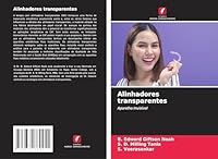 Alinhadores transparentes: Aparelho Invisível (Portuguese Edition) 3639780450 Book Cover