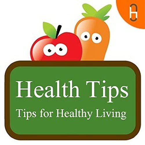 The Health Tips Podcast Podcast Por Karnvir Mundrey arte de portada
