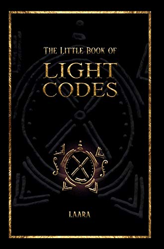 The Little Book of Light Codes: Healing Symbols for Life Transformation ...